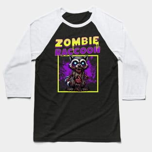 Zombie Raccoon funny Baseball T-Shirt